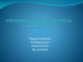 programa de bienestar social vi trimestre 2013
