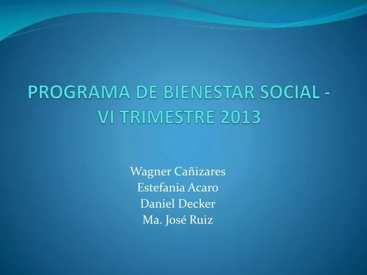 programa de bienestar social vi trimestre 2013