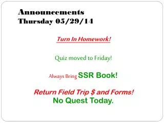 Announcements Thursday 05/29/14