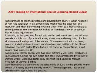 AAFT Indeed An International Seat of Learning-Romail Gulzar