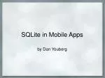SQLite in Mobile Apps - slide 1