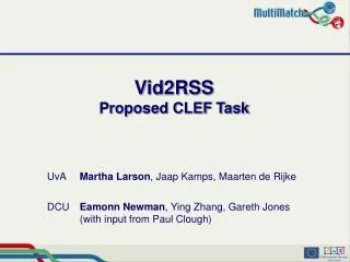 Vid2RSS Proposed CLEF Task