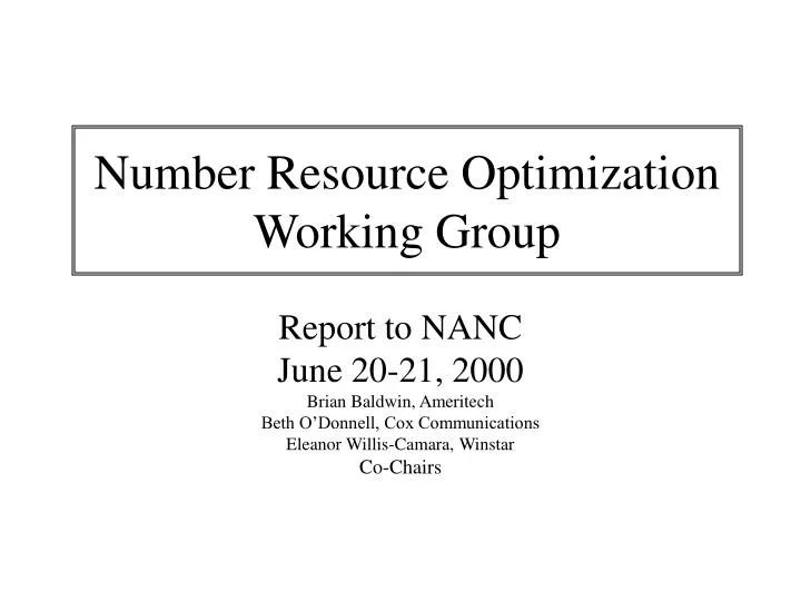 number resource optimization working group