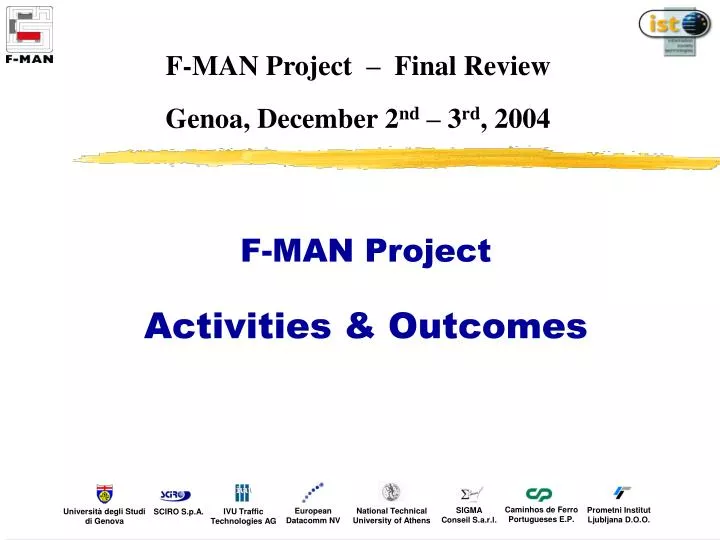 f man project final review genoa december 2 nd 3 rd 2004