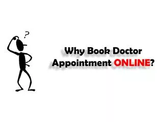 Why book doctor appointment online - Presentation