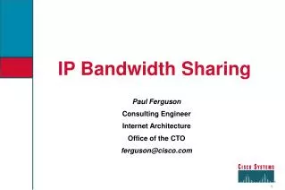 IP Bandwidth Sharing