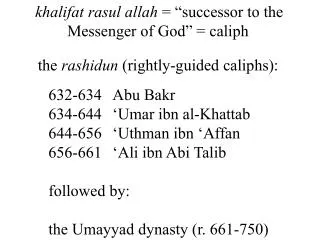 the rashidun (rightly-guided caliphs):