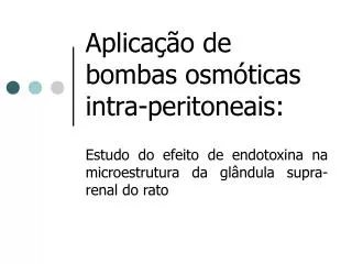 aplica o de bombas osm ticas intra peritoneais
