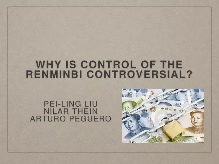 why is control of the renminbi controversial