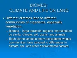 BIOMES: CLIMATE AND LIFE ON LAND