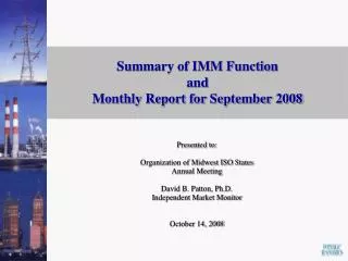 Summary of IMM Function and Monthly Report for September 2008