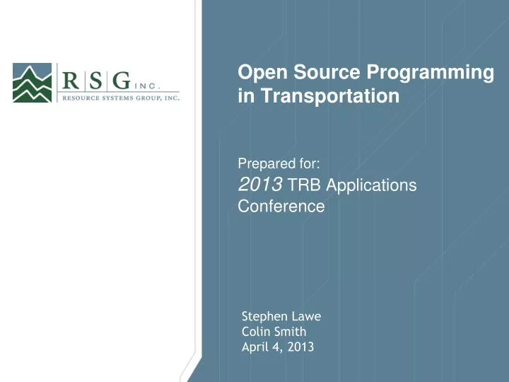 open source programming in transportation prepared for 2013 trb applications conference
