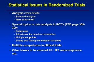 Statistical Issues in Randomized Trials