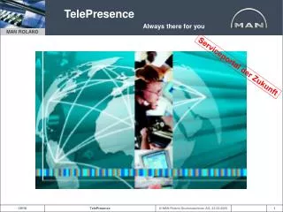 TelePresence Always there for you