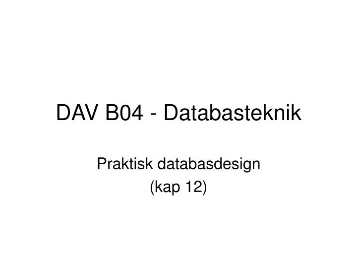 dav b04 databasteknik