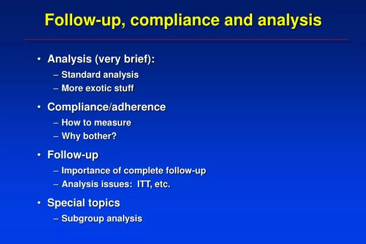 follow up compliance and analysis