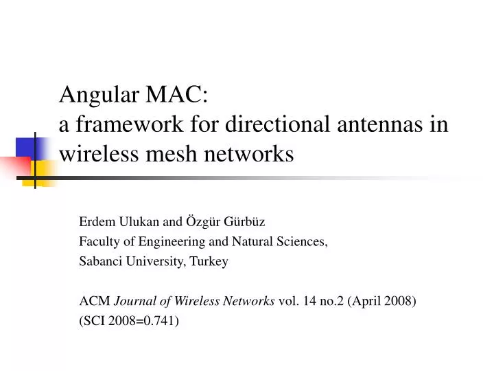 angular mac a framework for directional antennas in wireless mesh networks