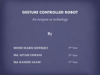 GESTURE CONTROLLED ROBOT