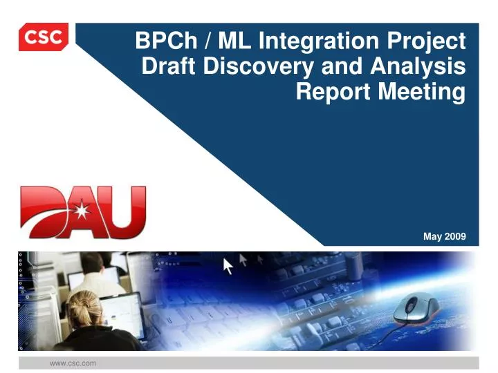 bpch ml integration project draft discovery and analysis report meeting may 2009