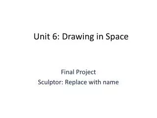 Unit 6: Drawing in Space