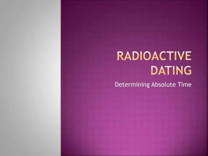 radioactive dating