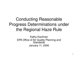 Conducting Reasonable Progress Determinations under the Regional Haze Rule