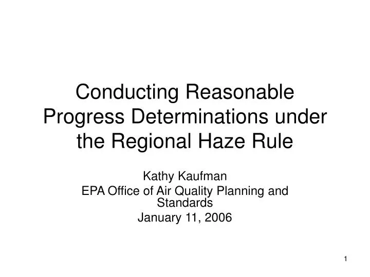 conducting reasonable progress determinations under the regional haze rule