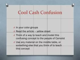 Cool Cash Confusion