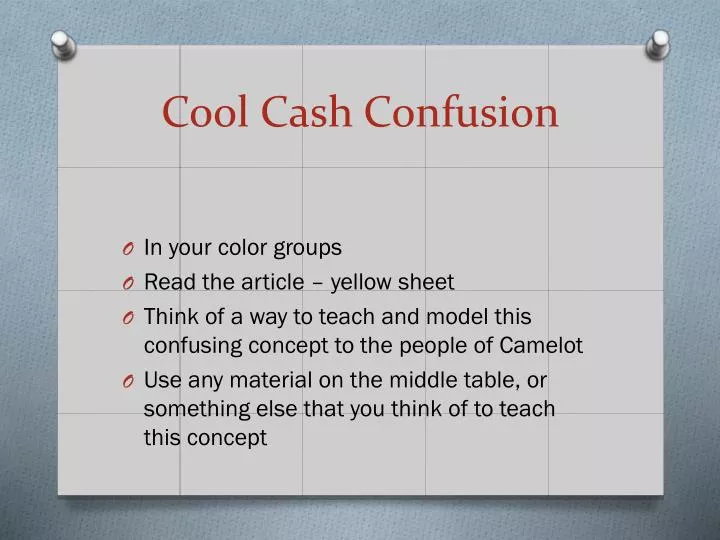 cool cash confusion