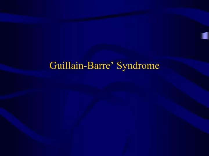 guillain barre syndrome
