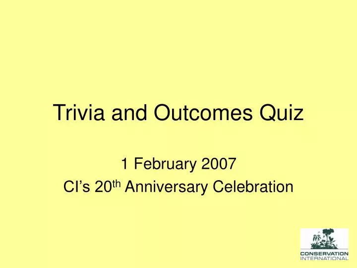 trivia and outcomes quiz