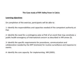The Case study of Rift Valley Fever in Calcia Learning objectives