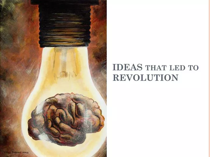 ideas that led to revolution