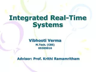 Integrated Real-Time Systems