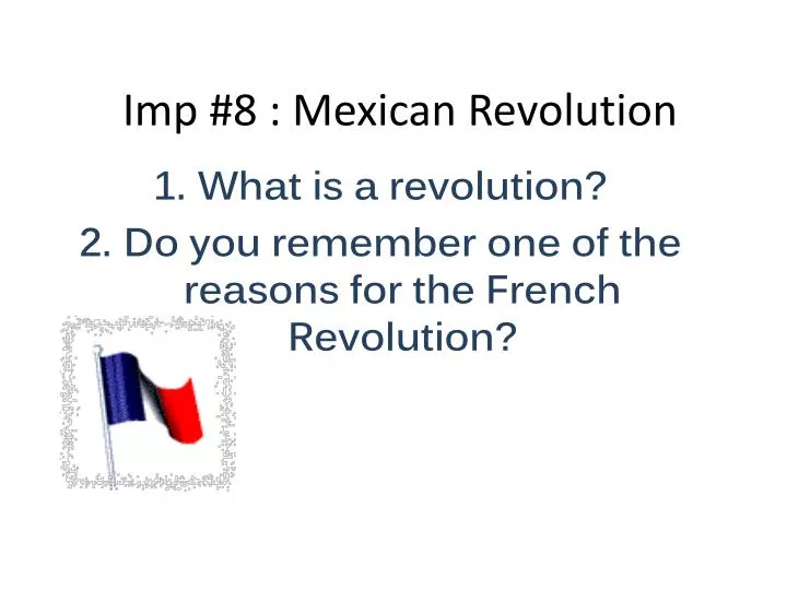 imp 8 mexican revolution