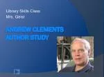 Andrew Clements Author Study - slide 1