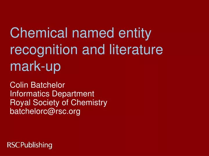 chemical named entity recognition and literature mark up