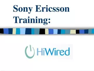 Sony Ericsson Training: