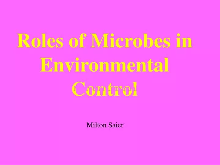 roles of microbes in environmental control