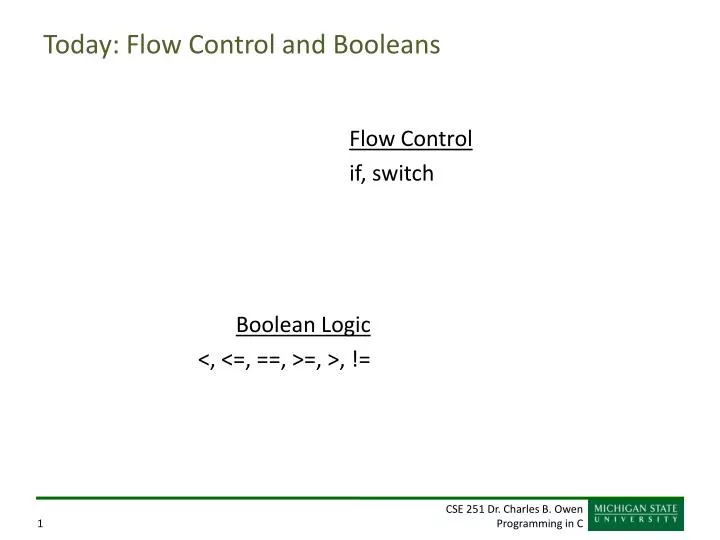 today flow control and booleans