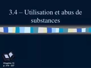 3 4 utilisation et abus de substances