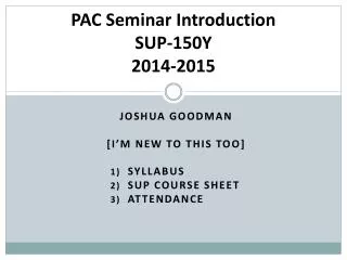 PAC Seminar Introduction SUP-150Y 2014-2015