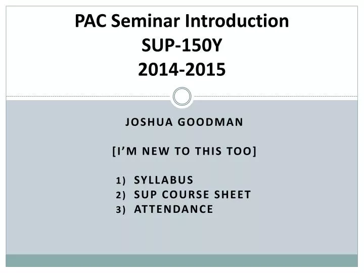 pac seminar introduction sup 150y 2014 2015