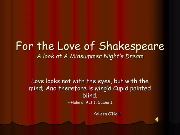 for the love of shakespeare a look at a midsummer night s dream