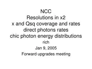 rich Jan 9, 2005 Forward upgrades meeting