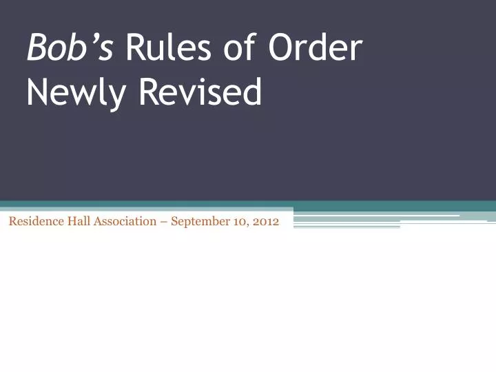 bob s rules of order newly revised