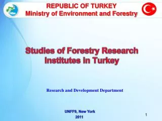 Studies of Forestry Research Institutes in Turkey
