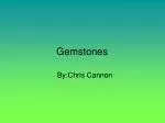 Gemstones - slide 1