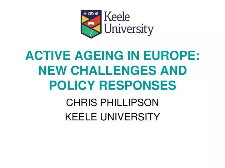 active ageing in europe new challenges and policy responses