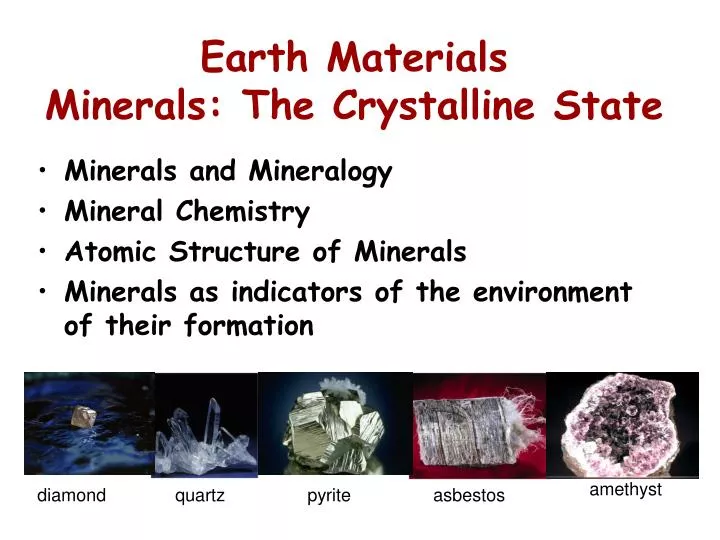 earth materials minerals the crystalline state